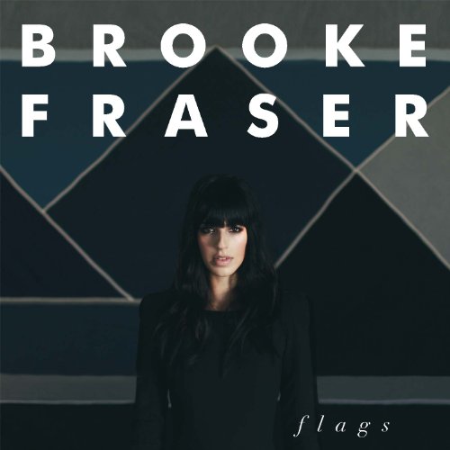 Brooke Fraser – Flags
